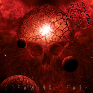 BEYOND MORTAL DREAMS "DREAMING DEATH" LP