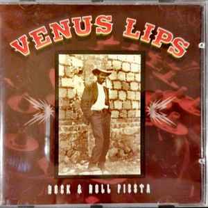 VENUS LIPS - ROCK AND ROLL FIESTA - CD
