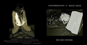 ANTIchildLEAGUE / SILENT ABUSE "She Lost Control" 7"EP
