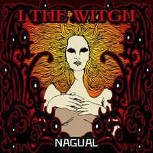 I THE WITCH "NAGUAL" CD Digipak
