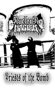 Nuclear Magick "Priests Of The Bomb" Tape