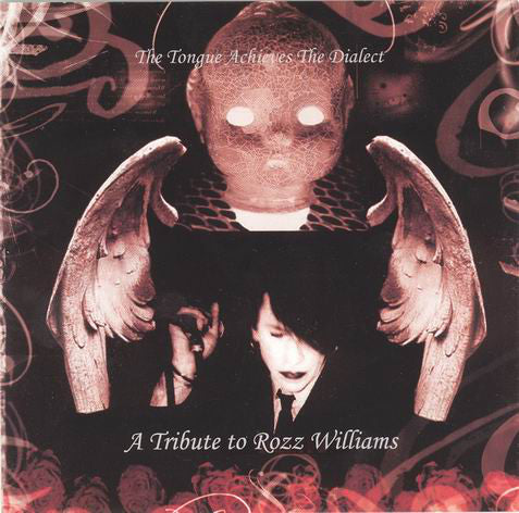 A TRIBUTE TO ROZZ WILLIAMS: THE TONGUE ACHIEVES THE DIALECT - CD
