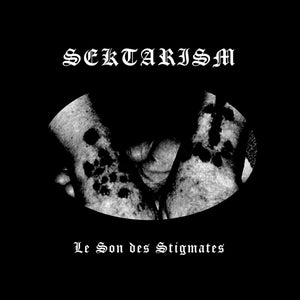 SEKTARISM "LE SON DES STIGMATES" CD
