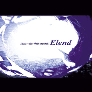 ELEND "SUNWAR THE DEAD" DLP