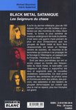 BLACK METAL SATANIQUE Les seigneurs du chaos Relié – 1 janvier 2005 - LIVRE