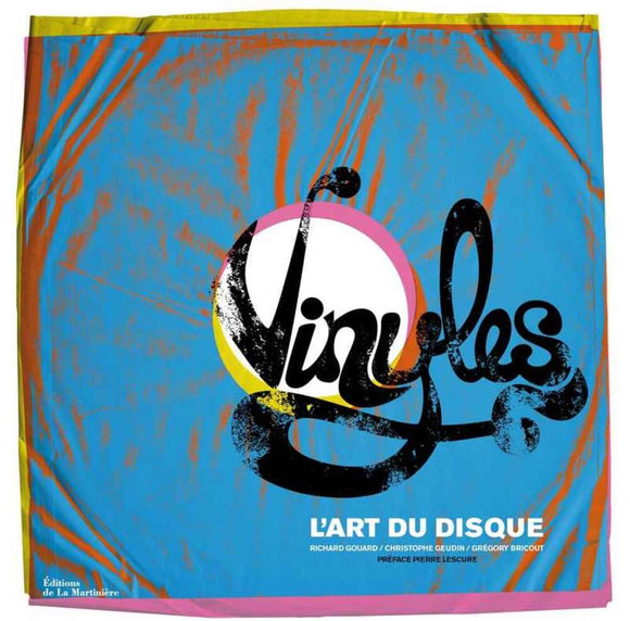 Vinyles - L'Art du Disque - LIVRE