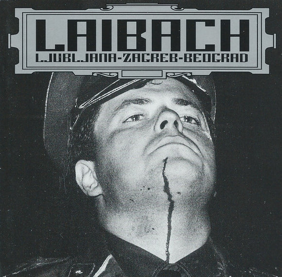 LAIBACH - LJUBLJANA ZAGREB BEOGRAD - CD