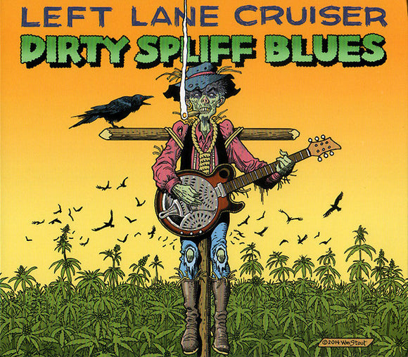 LEFT LANE CRUISER - DIRTY SPLIFF BLUES - CD Digipak