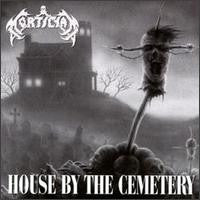 MORTICIAN - HOUSE BY THE CEMETERY - EP