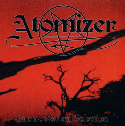ATOMIZER - GIMME NATURAL SELECTION - 7