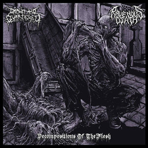 DRAWN AND QUARTERED / RAVENOUS DEATH "DECOMPOSITIONS OF THE FLESH" CD