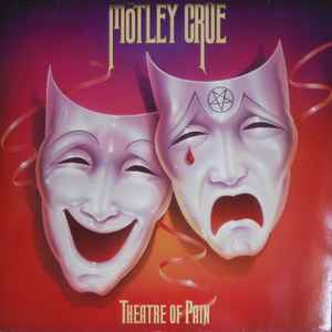 MÖTLEY CRÜE - THEATRE OF PAIN - LP