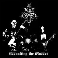 KULT OV AZAZEL - ASSAULTING THE MASSES - LP