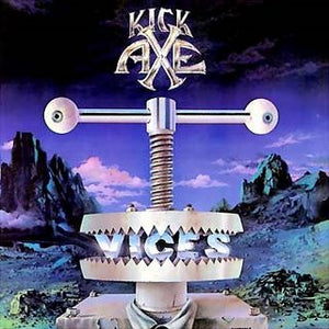 KICK AXE - VICES - LP