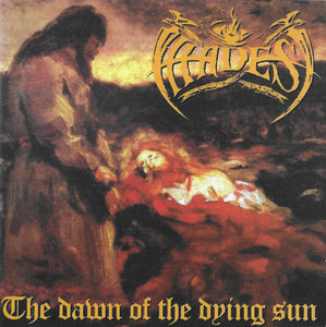 HADES "DAWN OF THE DYING SUN" CD