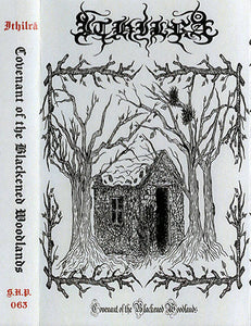 ITHILRA "COVENANT OF THE BLACKENED WOODLANDS" Tape
