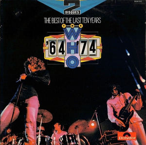 THE WHO - THE BEST OF THE LAST TEN YEARS '64 - '74 - 2 x LP Gatefold