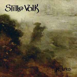 STILLE VOLK "MILHARIS" CD Digipak