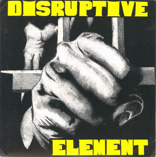 DISRUPTIVE ELEMENT - S/T - EP - 7