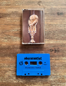 OBSCURANTIST "HUMANA VANA" Tape Blue version