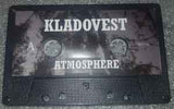 KLADOVEST "ATMOSPHERE" Tape