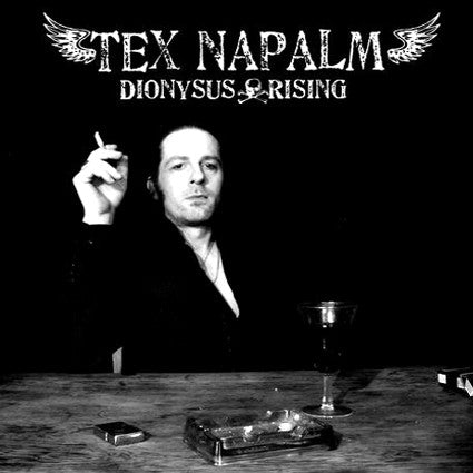 TEX NAPALM - DIONYSUS RISING - LP