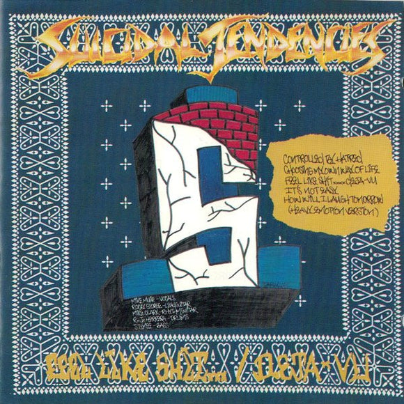 SUICIDAL TENDENCIES - CONTROLLED BY HATRED / FEEL LIKE SHEET...DEJA-VU - CD