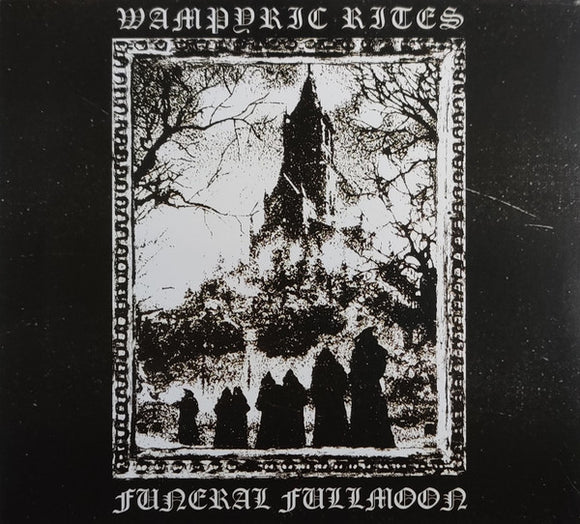 WAMPYRIC RITES / FUNERAL FULLMOON 