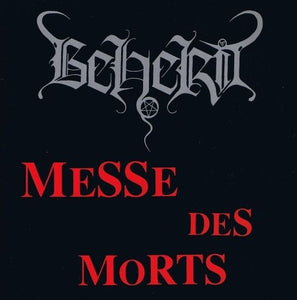 BEHERIT "MESSE DES MORTS" CD