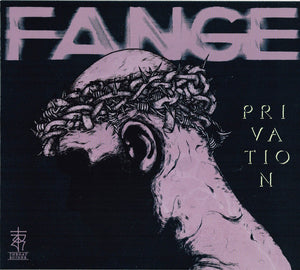 FANGE "PRIVATION" CD Digipak