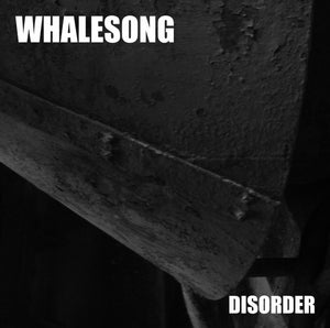 WHALESONG "DISORDER" CD