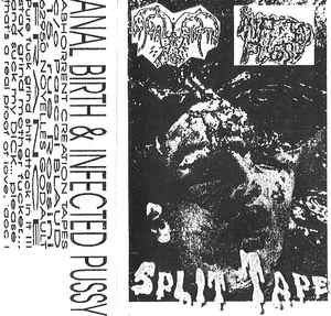 ANAL BIRTH & INFECTED PUSSY - SPLIT - Tape