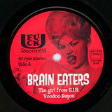 BRAIN EATERS - THE GIRL FROM S.I.N. - 7"EP