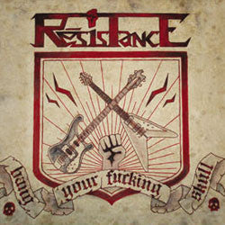 RESISTANCE - BANG YOUR FUCKING SKULL - CD