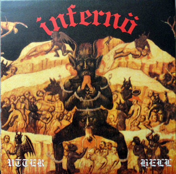 INFERNÖ - UTTER HELL - LP