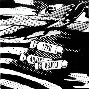 12XU / ABJECT OBJECT - SPLIT - 7"EP