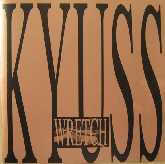 KYUSS - WRETCH - CD