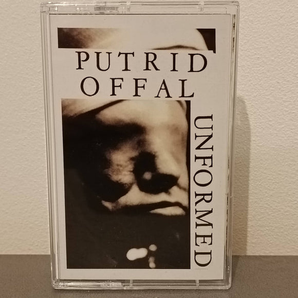 PUTRID OFFAL - UNFORMED - Tape