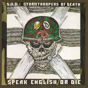 S.O.D.: STORMTROOPERS OF DEATH - SPEAK ENGLISH OR DIE - CD