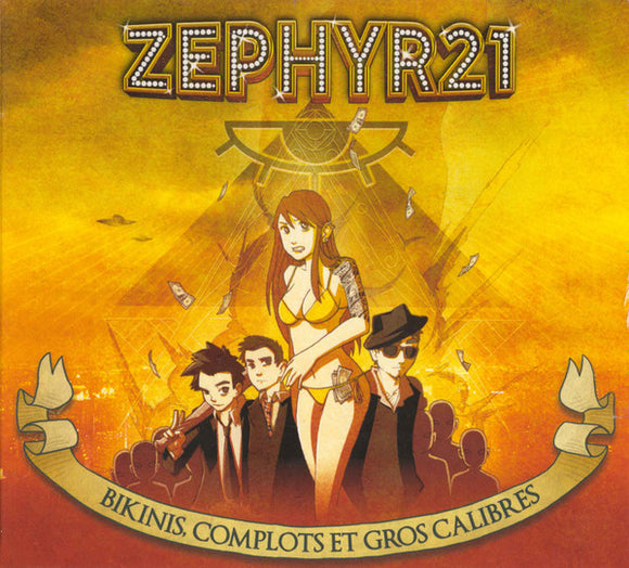 ZEPHYR21 - BIKINIS, COMPLOTS ET GROS CALIBRES - CD Digipak