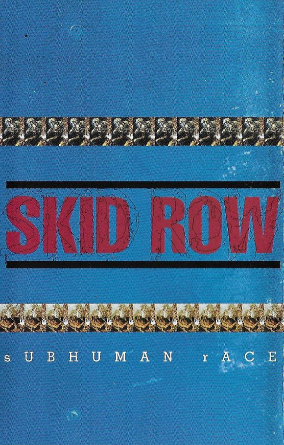 SKID ROW - SUBHUMAN RACE - Tape
