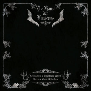 DIE KUNST DER FINSTERNIS "Revenant In A Phantom World (Queen Of Owls Addendum)" LP Black