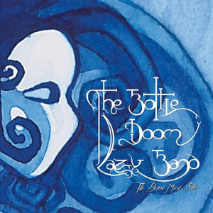 THE BOTTLE DOOM LAZY BAND "The Beast Must Die"
