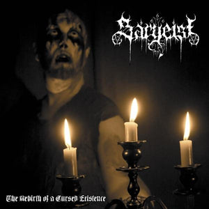 SARGEIST "The Rebirth Of A Cursed Existence"