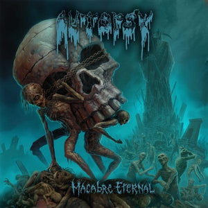 AUTOPSY "Macabre Eternal"