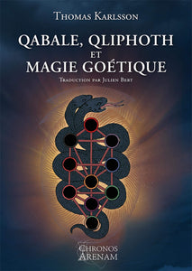 THOMAS KARLSSON "QABALE, QLIPHOTH ET MAGIE GOÉTIQUE" BOOK