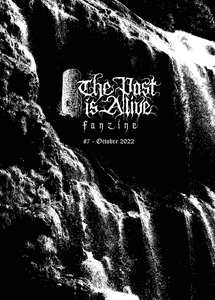 THE PAST IS ALIVE "ISSUE 7 - OCTOBRE 2022" ZINE A4