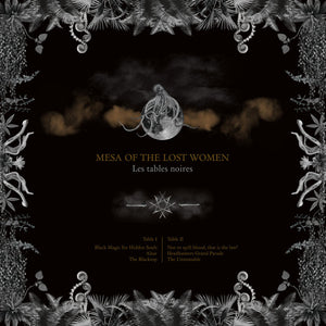 MESA OF THE LOST WOMEN "LES TABLES NOIRES" LP