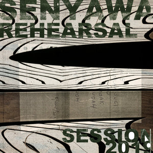 SENYAWA "REHEARSAL SESSION 2019" LP - smoke grey version