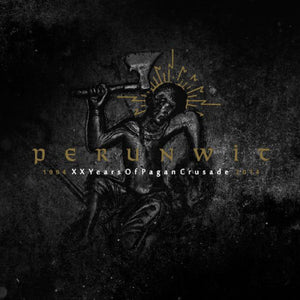 PERUNWIT "1994-2014: XX Years Of Pagan Crusade" CD Digipak